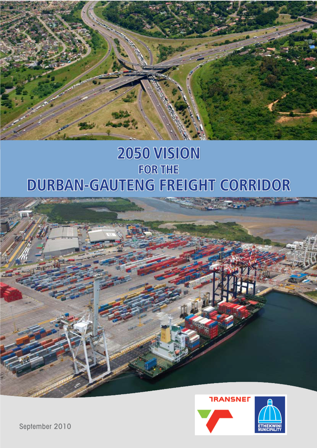 2050 Vision Durban-Gauteng Freight Corridor