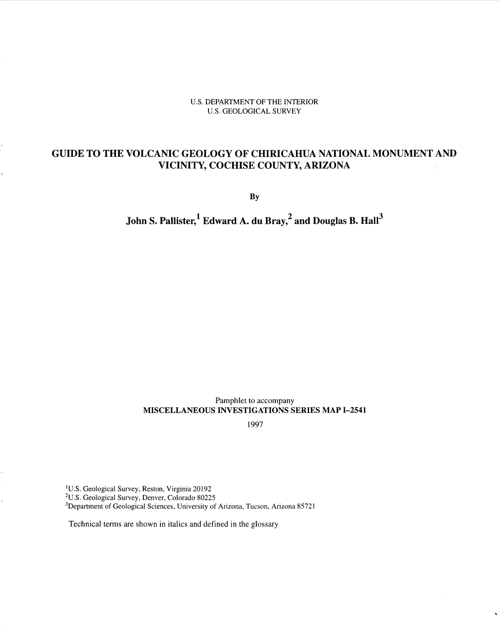 Guide to the Volcanic Geology of Chiricahua National Monument and Vicinity, Cochise County, Arizona