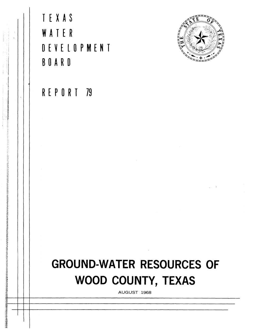 Ground-Water Resources of Wood County, Texas