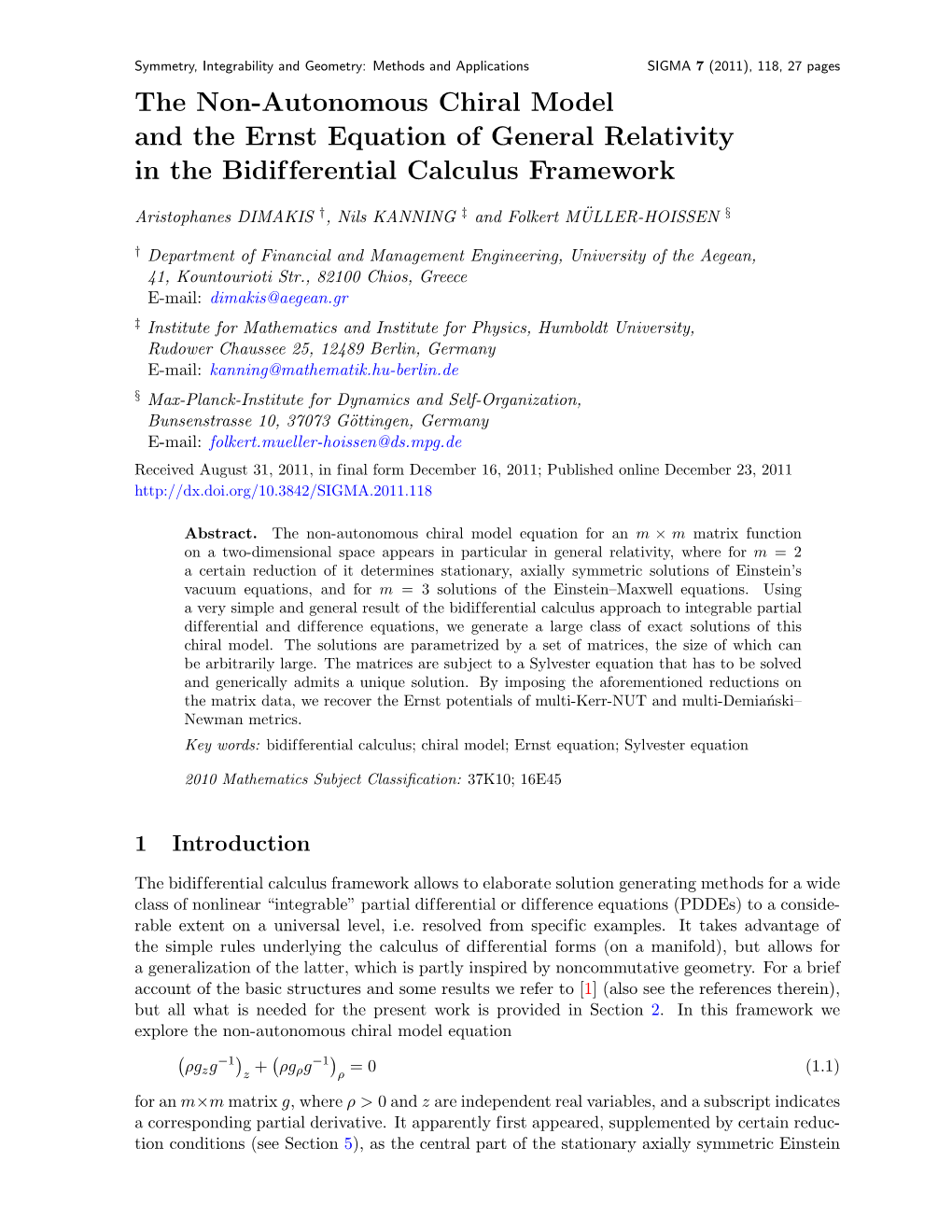 The Non-Autonomous Chiral Model and the Ernst Equation of General Relativity in the Bidifferential Calculus Framework