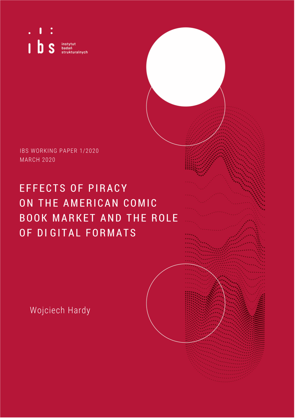 Effects of Piracy on the American Comic Book Market and the Role of Di Gital Formats