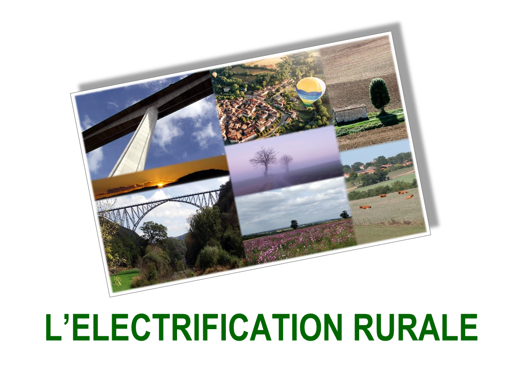 ELECTRIFICATION RURALE Les Débuts De L’Électrification Rurale