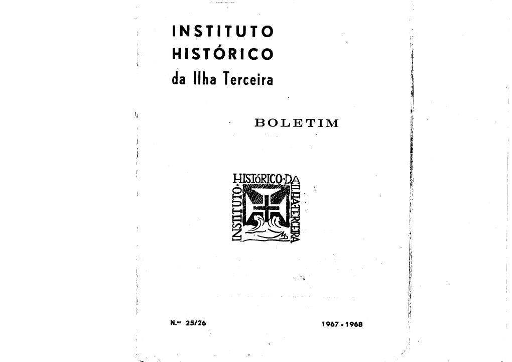 INSTITUTO HISTÓRICO Da Ilha Terceira BOLETIM HKIÓRICO