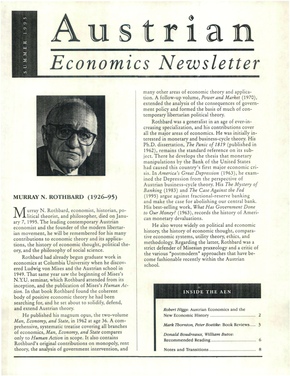 MURRAY N. ROTHBARD (1926-95) (1995) Argue Against Fractional-Reserve Banking and Make the Case for Abolishing Our Central Bank