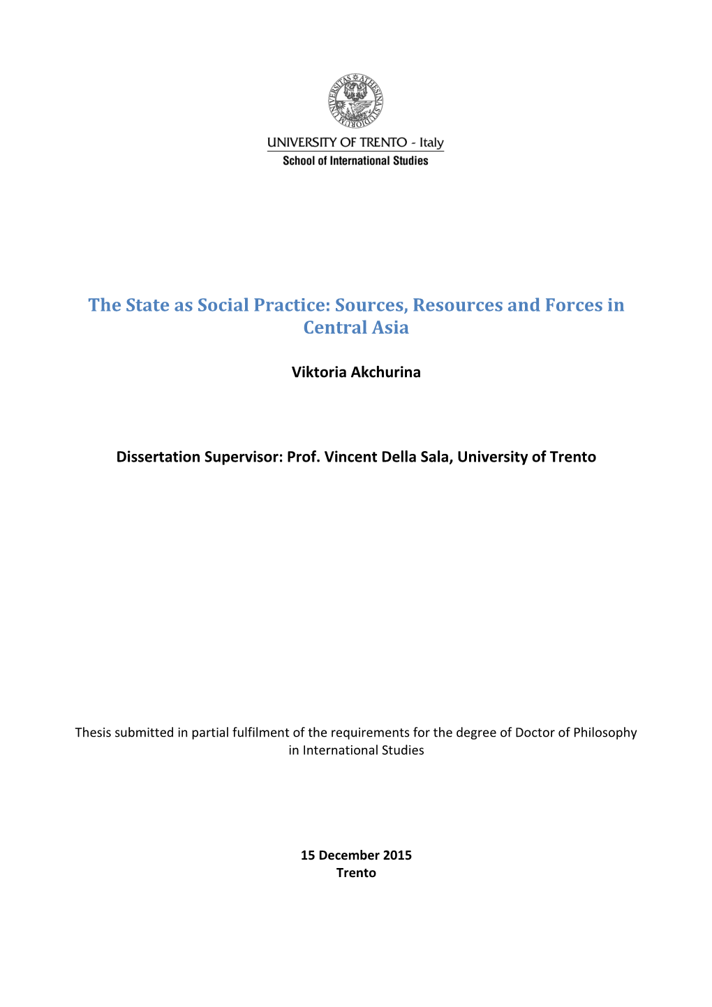 The State As Social Practice: Sources, Resources and Forces in Central Asia