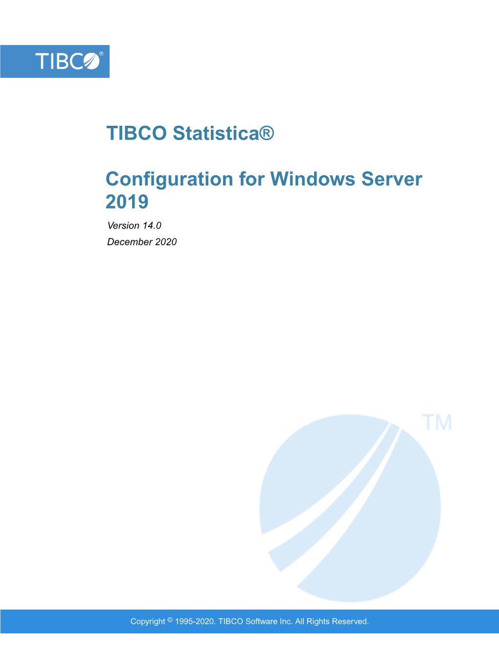 TIBCO Statistica® Configuration for Windows Server 2019 3