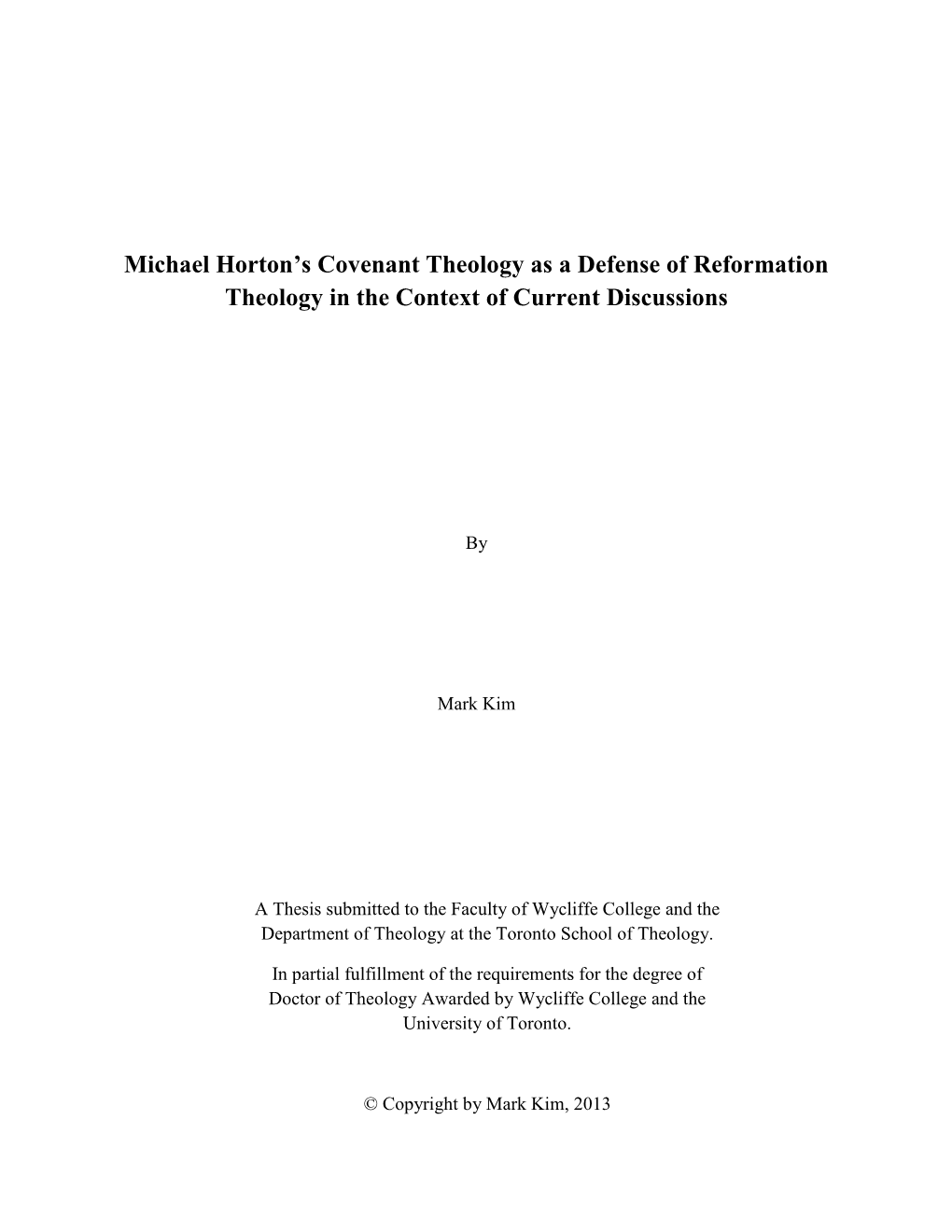 Michael Horton's Covenant Theology As a Defense of Reformation