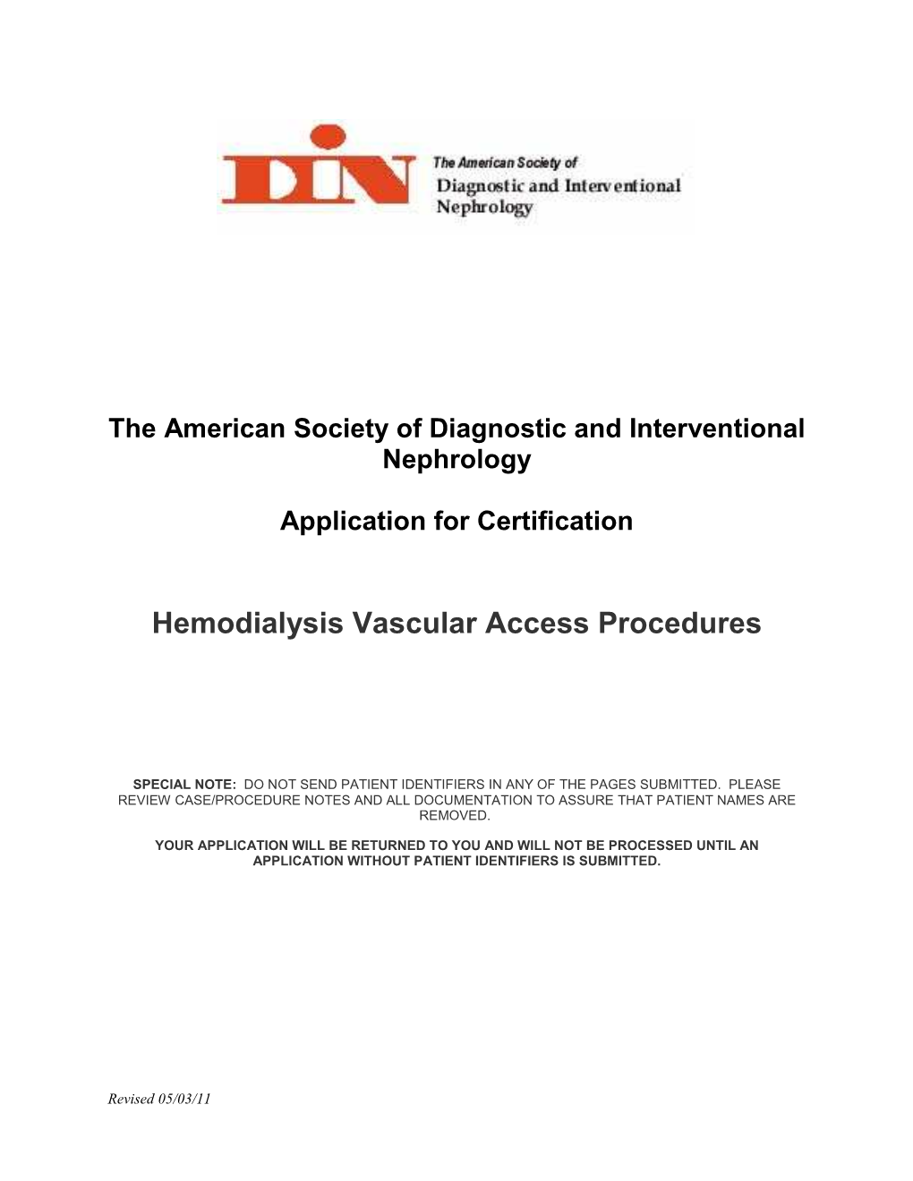 Hemodialysis Vascular Access Procedures