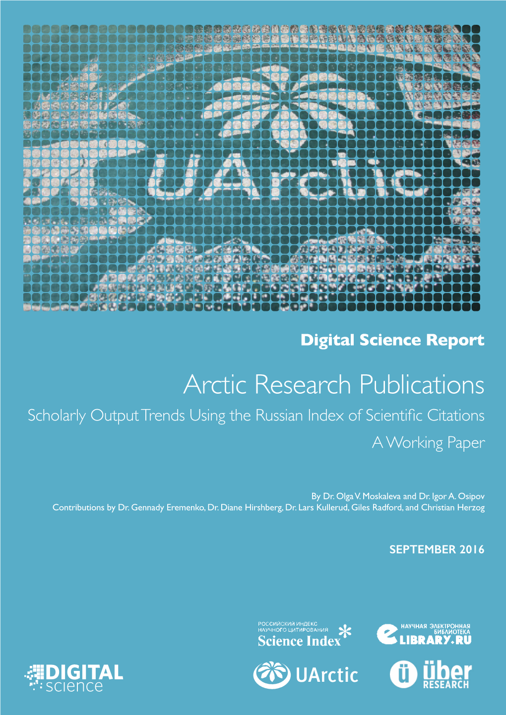 Arctic Research Publications Scholarly Output Trends Using the Russian Index of Scientific Citations a Working Paper