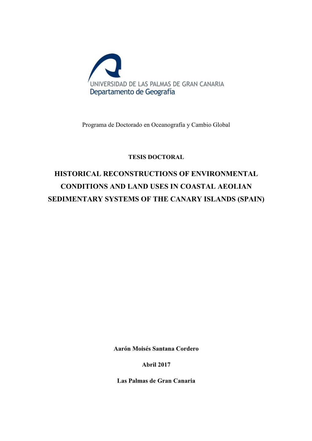 Historical Reconstructions of Environmental Conditions and Land Uses in Coastal Aeolian Sedimentary Systems of the Canary Islands (Spain)