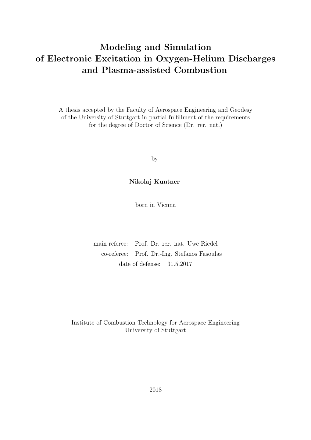 Modeling and Simulation of Electronic Excitation in Oxygen-Helium Discharges and Plasma-Assisted Combustion