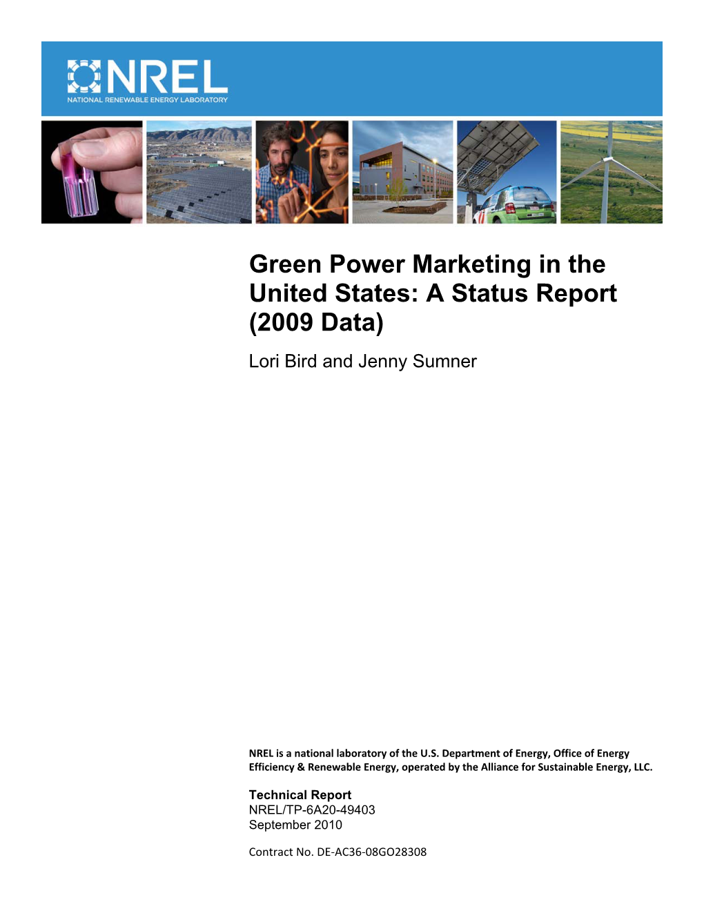 Green Power Marketing in the United States: a Status Report (2009 Data) Lori Bird and Jenny Sumner