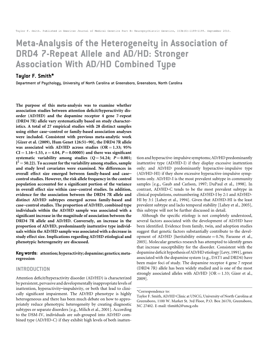 Meta-Analysis of the Heterogeneity in Association of DRD4 7-Repeat Allele and AD/HD: Stronger Association with AD/HD Combined Type Taylor F