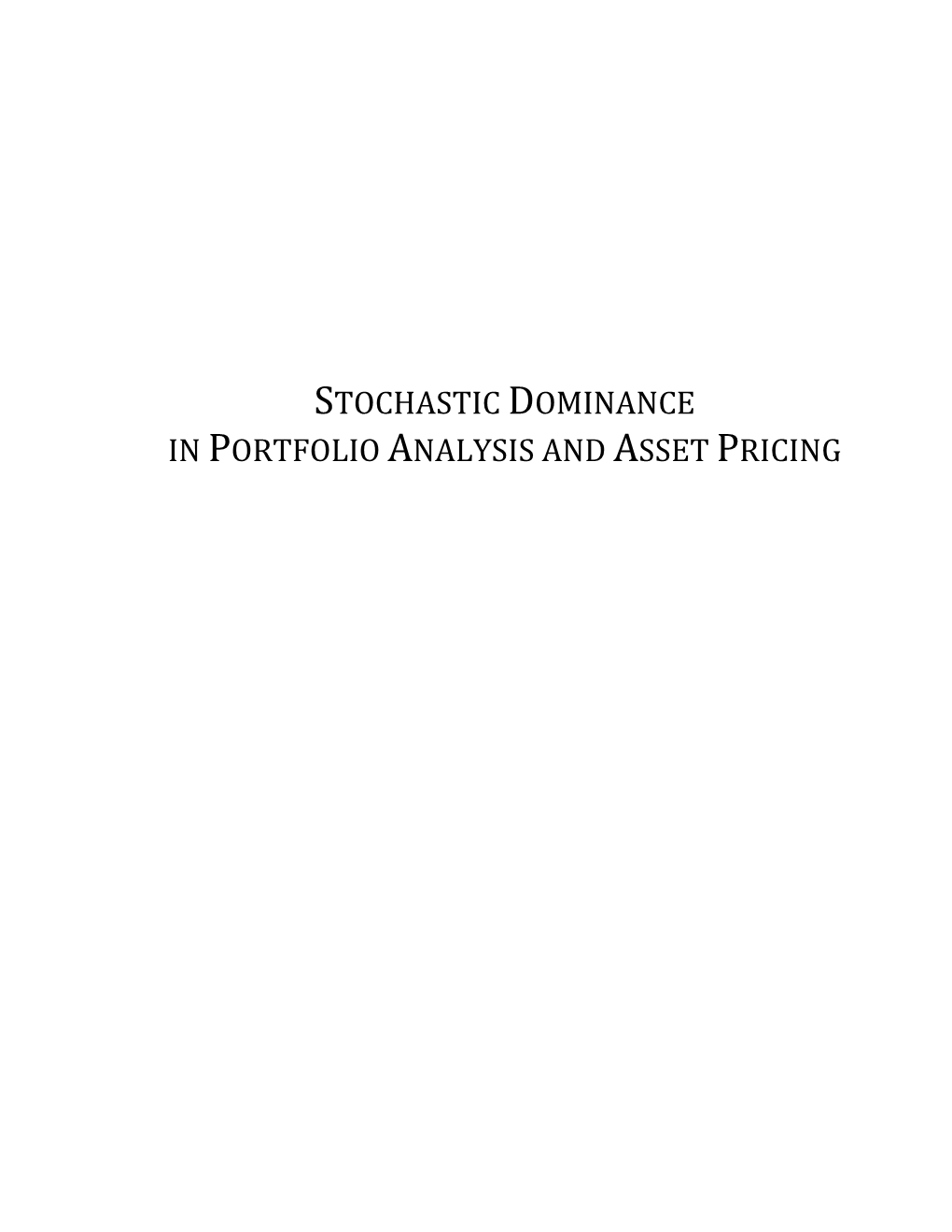 Stochastic Dominance in Portfolio Analysis and Asset Pricing