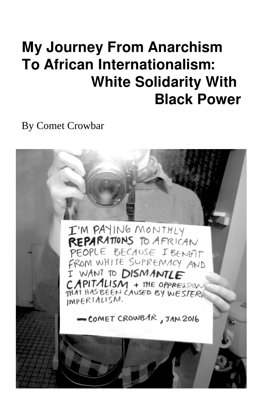 My Journey from Anarchism to African Internationalism: White Solidarity with Black Power