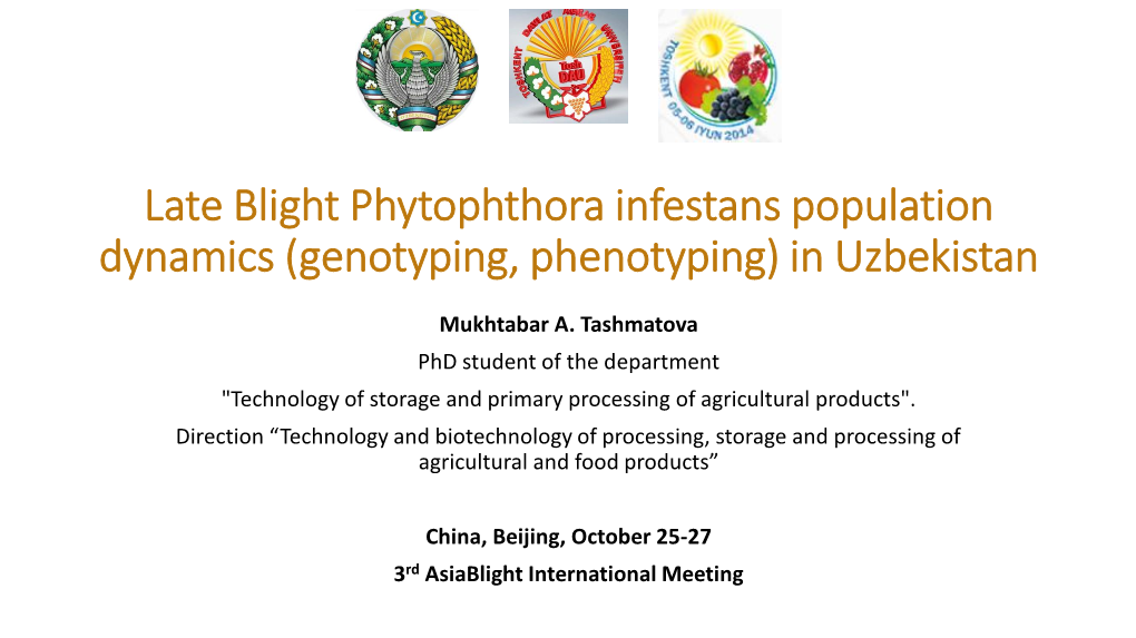 Late Blight Phytophthora Infestans Population Dynamics (Genotyping, Phenotyping) in Uzbekistan