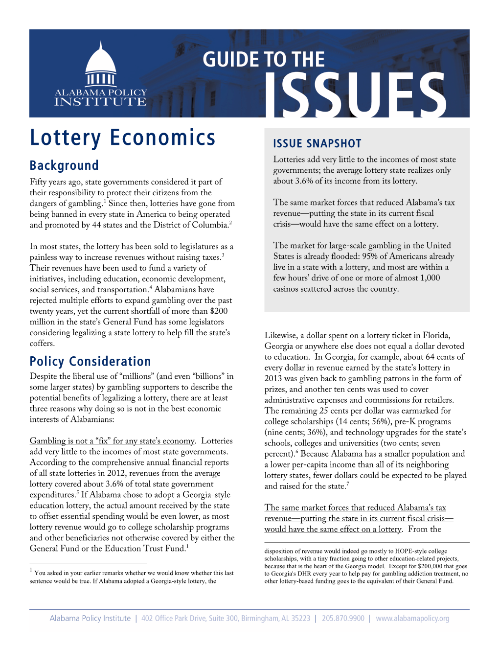 Lottery Economics ISSUE SNAPSHOT
