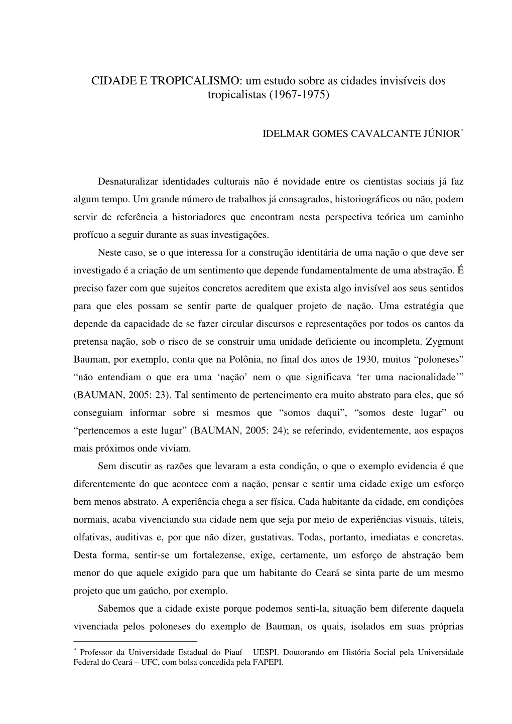 Um Estudo Sobre As Cidades Invisíveis Dos Tropicalistas (1967-1975)