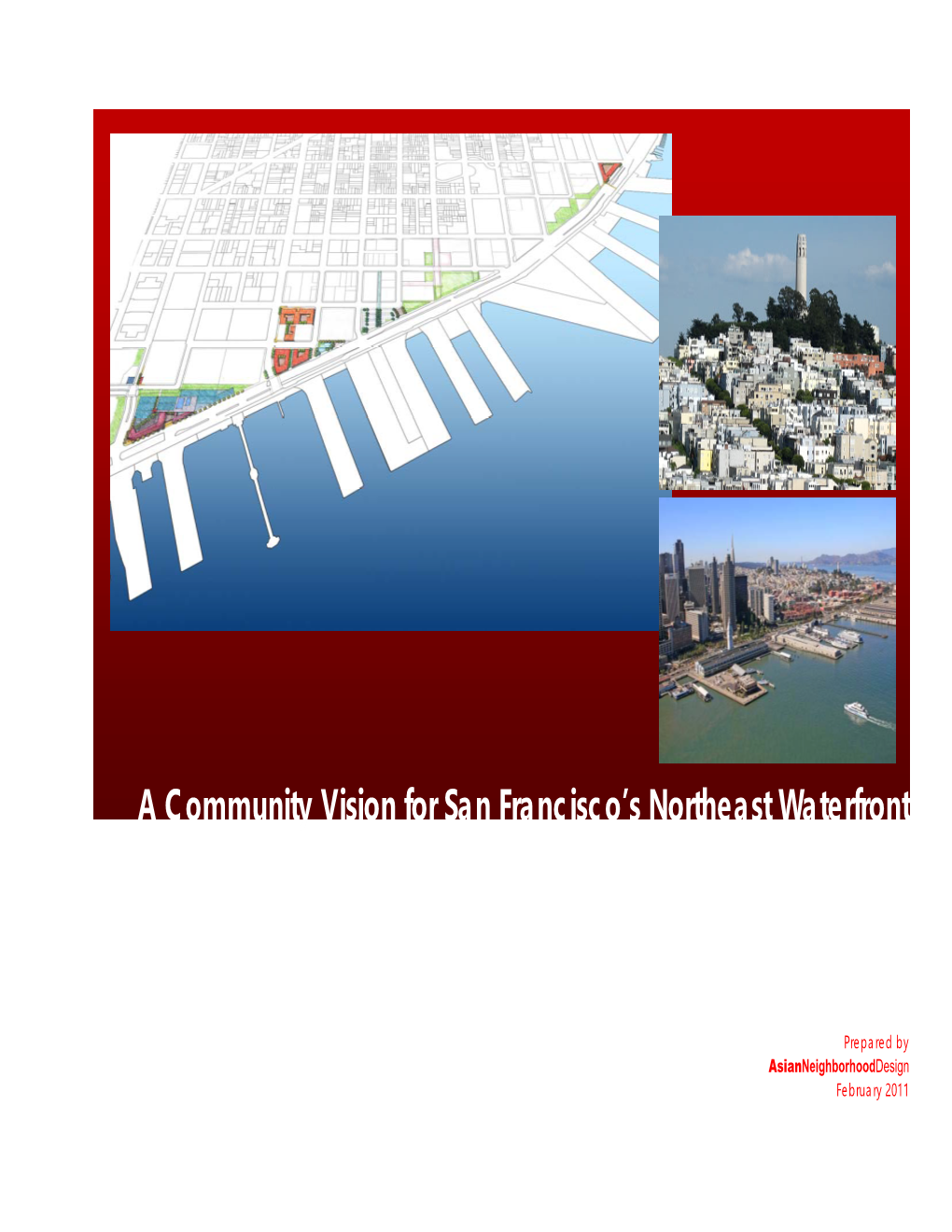 A Community Vision for San Francisco's Northeast Waterfront