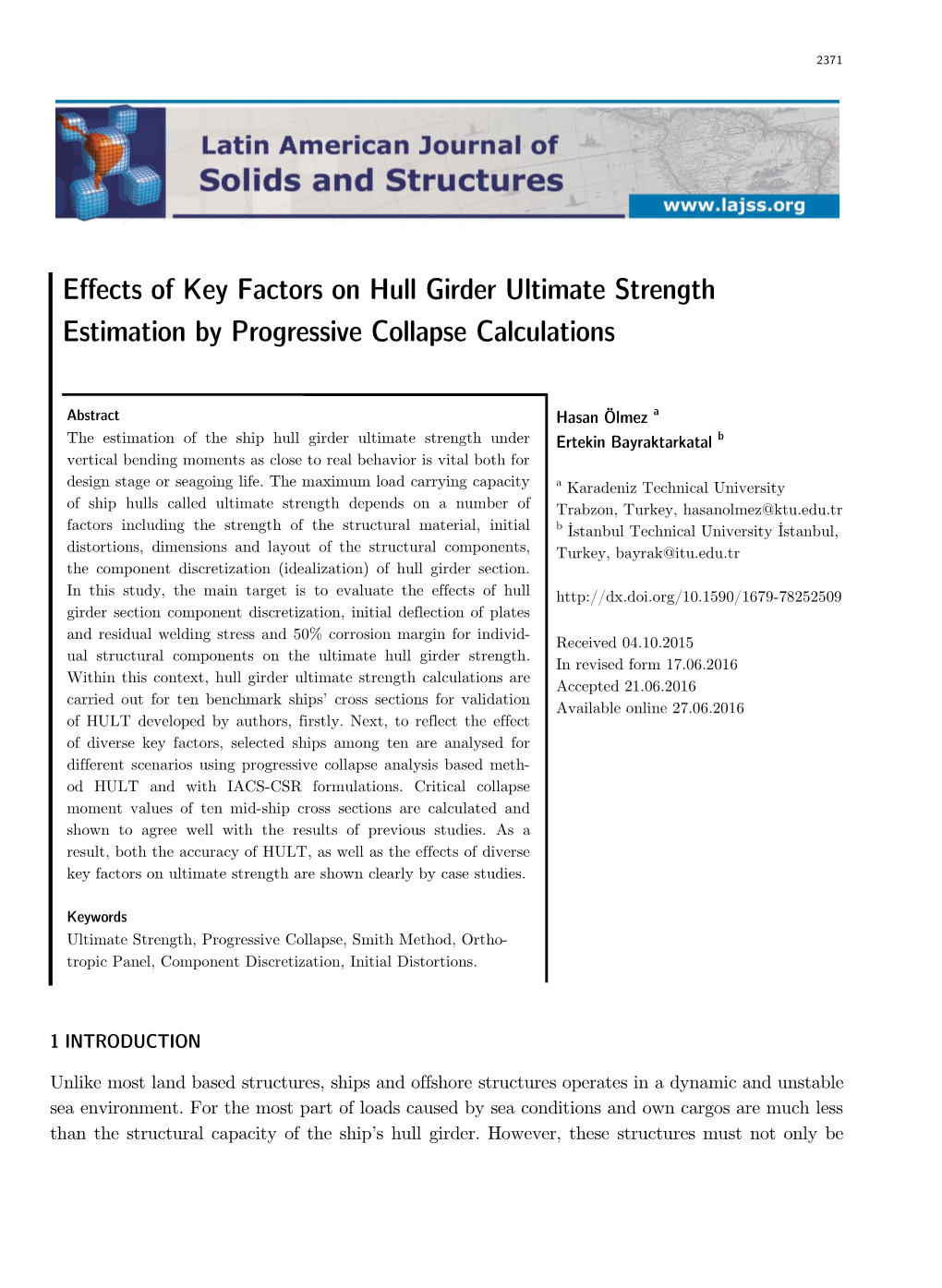 Effects of Key Factors on Hull Girder Ultimate Strength Estimation by Progressive Collapse Calculations