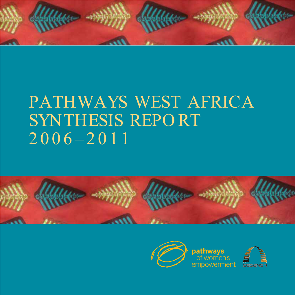 PATHWAYS WEST AFRICA SYNTHESIS REPORT 2006–2011 Pathways West Africa Synthesis Report 2006–2011