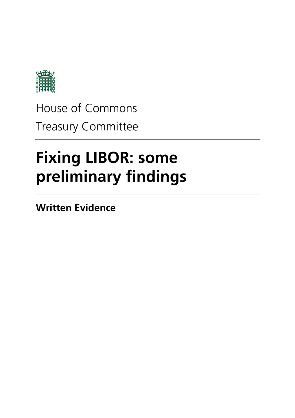 Fixing LIBOR: Some Preliminary Findings