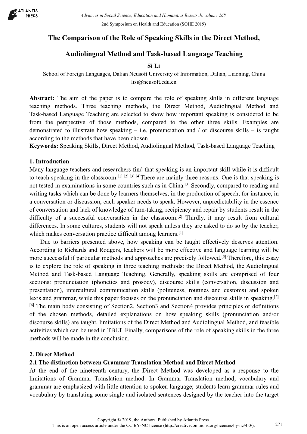 The Comparison of the Role of Speaking Skills in the Direct Method