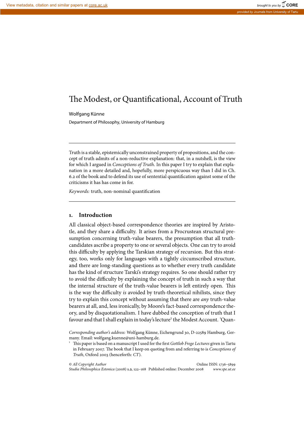 Te Modest, Or Quantificational, Account of Truth