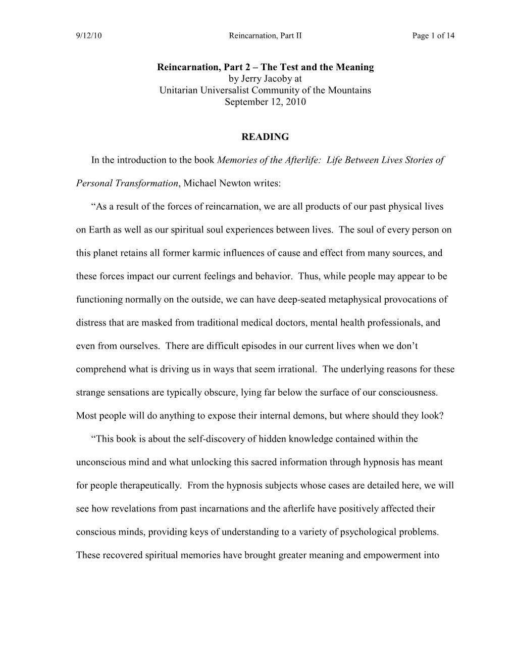 Reincarnation, Part 2 – the Test and the Meaning by Jerry Jacoby at Unitarian Universalist Community of the Mountains September 12, 2010