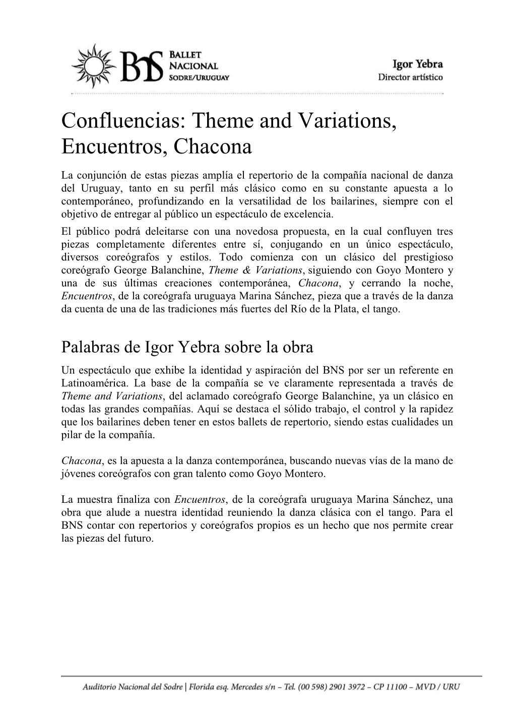 Confluencias: Theme and Variations, Encuentros, Chacona