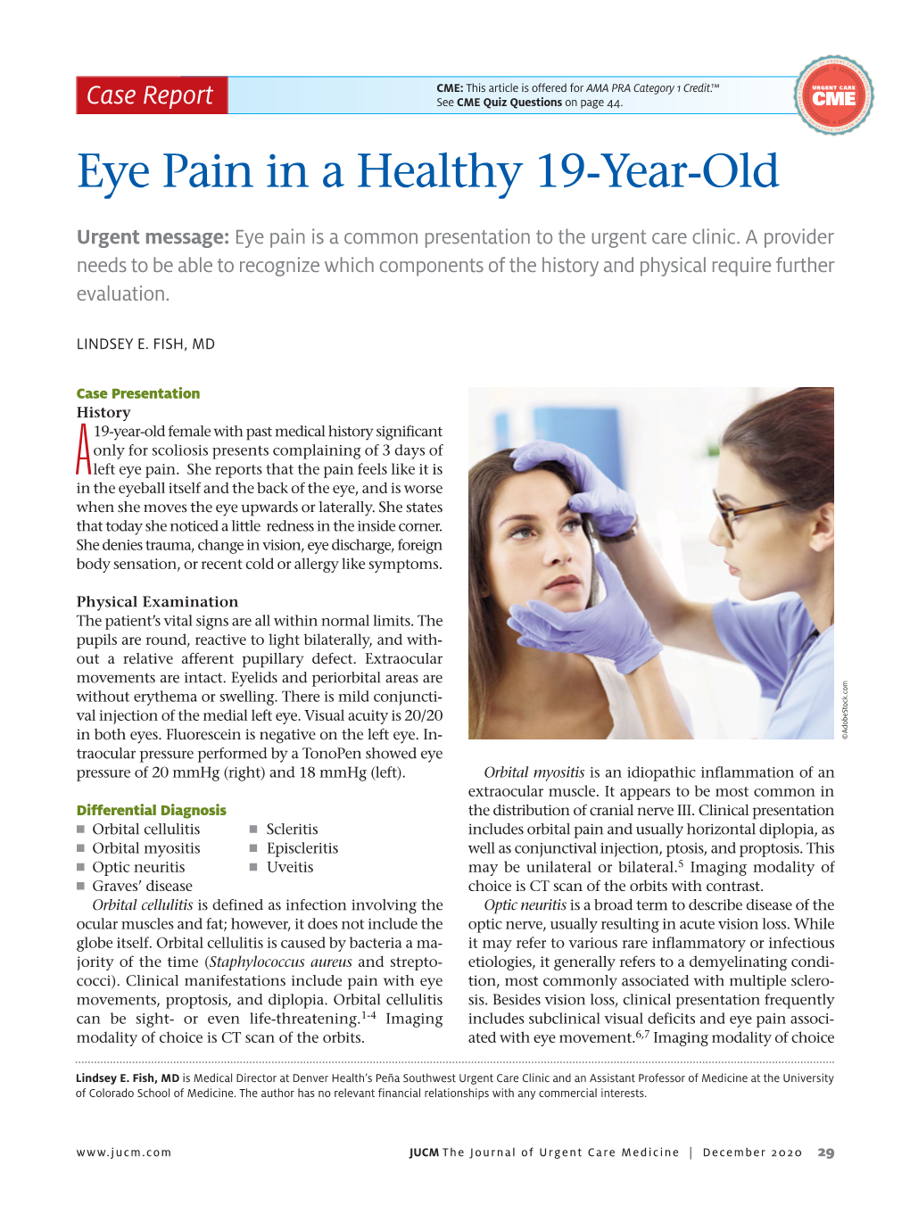 Eye Pain in a Healthy 19-Year-Old