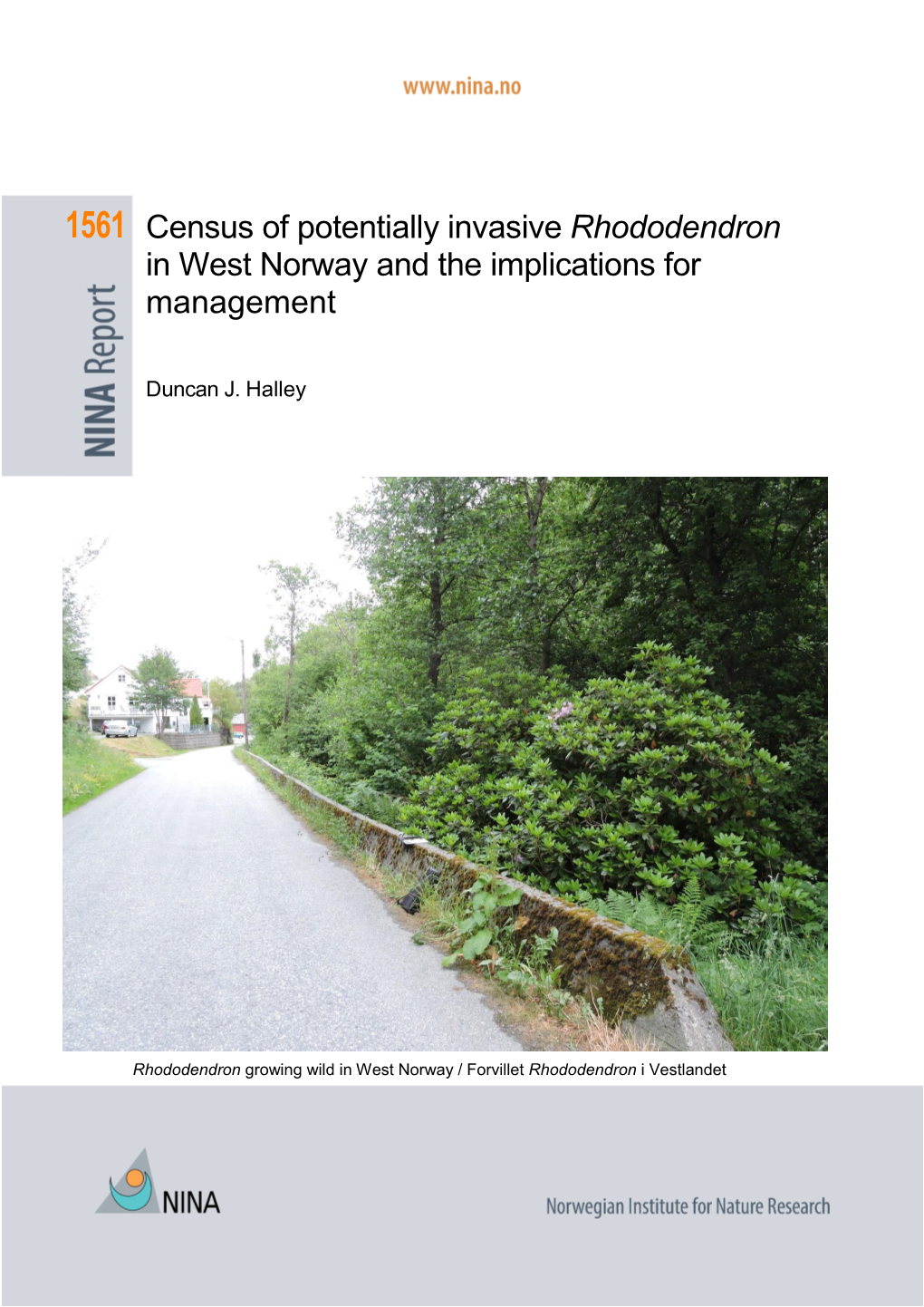 Census of Potentially Invasive Rhododendron in West Norway and the Implications for Management