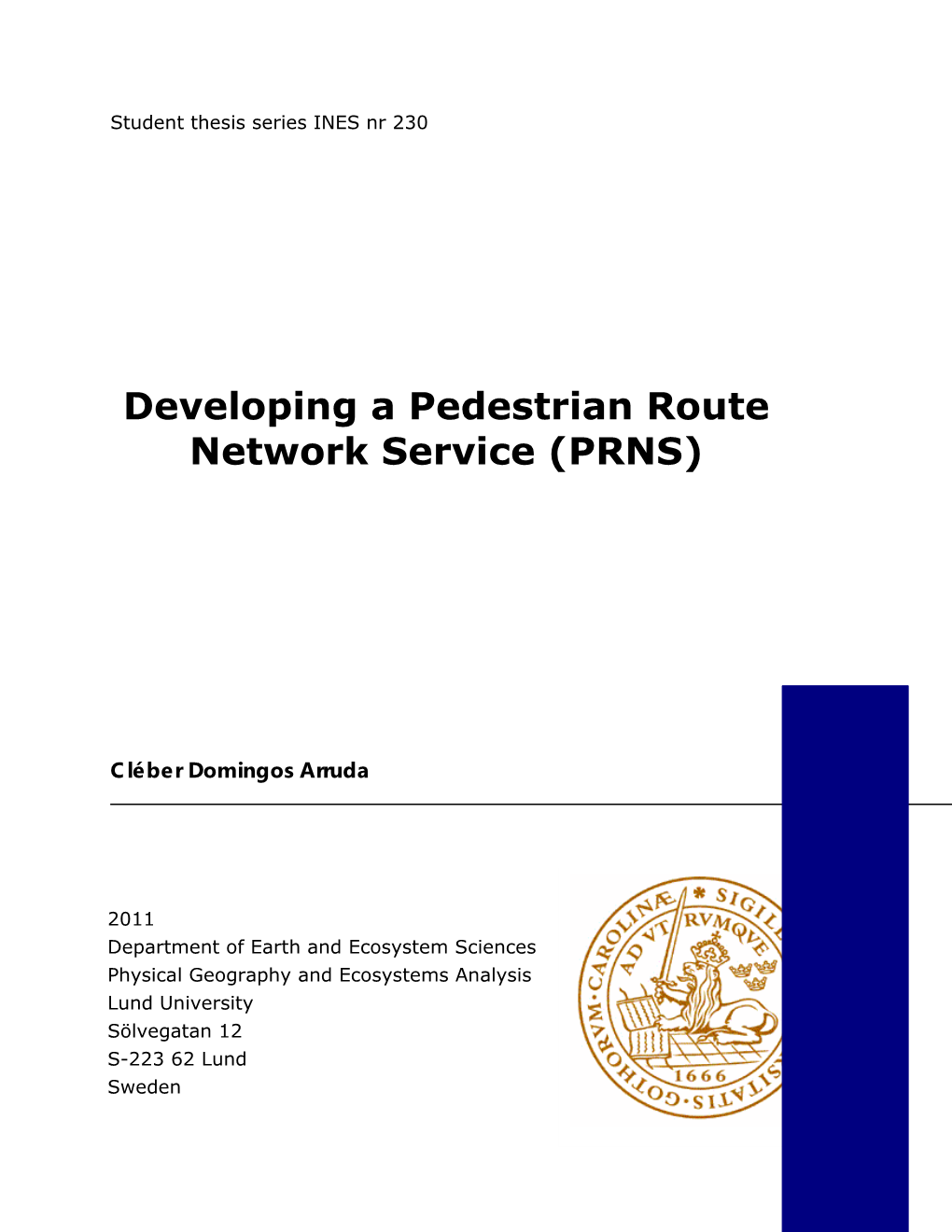 Developing a Pedestrian Route Network Service (PRNS)