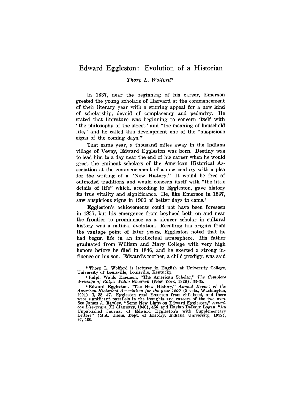 Edward Eggleston : Evolution of a Historian Thorp L