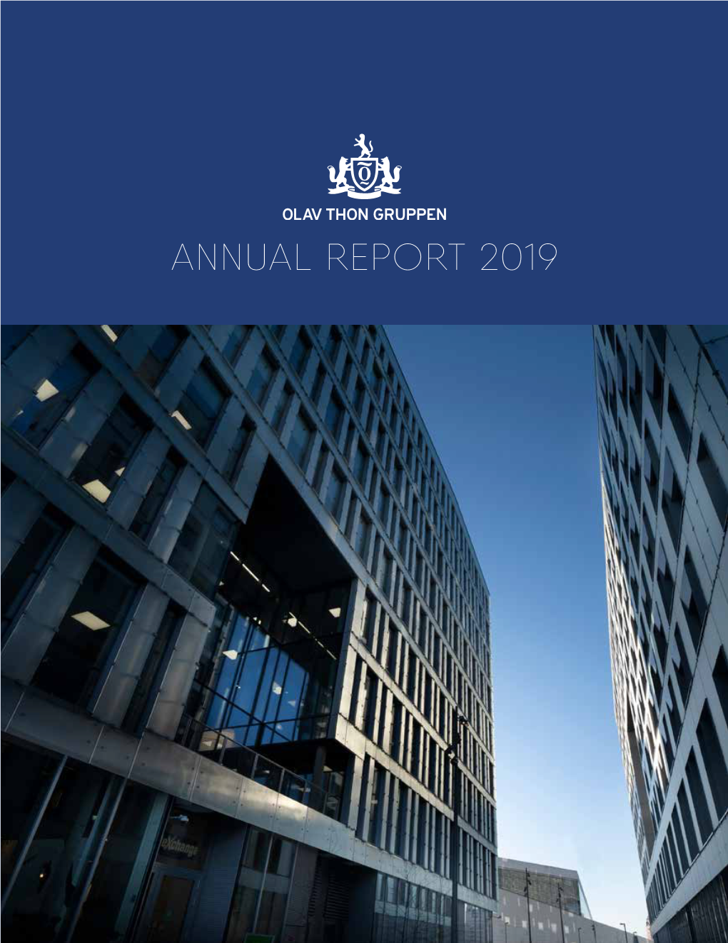 Annual Report 2019 the Olav Thon Group