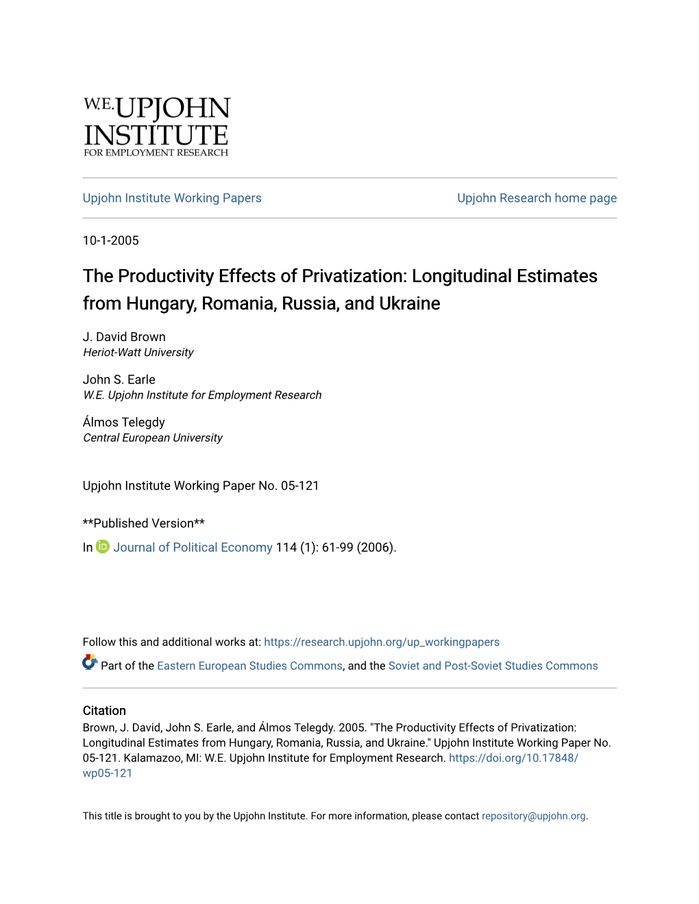 The Productivity Effects of Privatization: Longitudinal Estimates from Hungary, Romania, Russia, and Ukraine