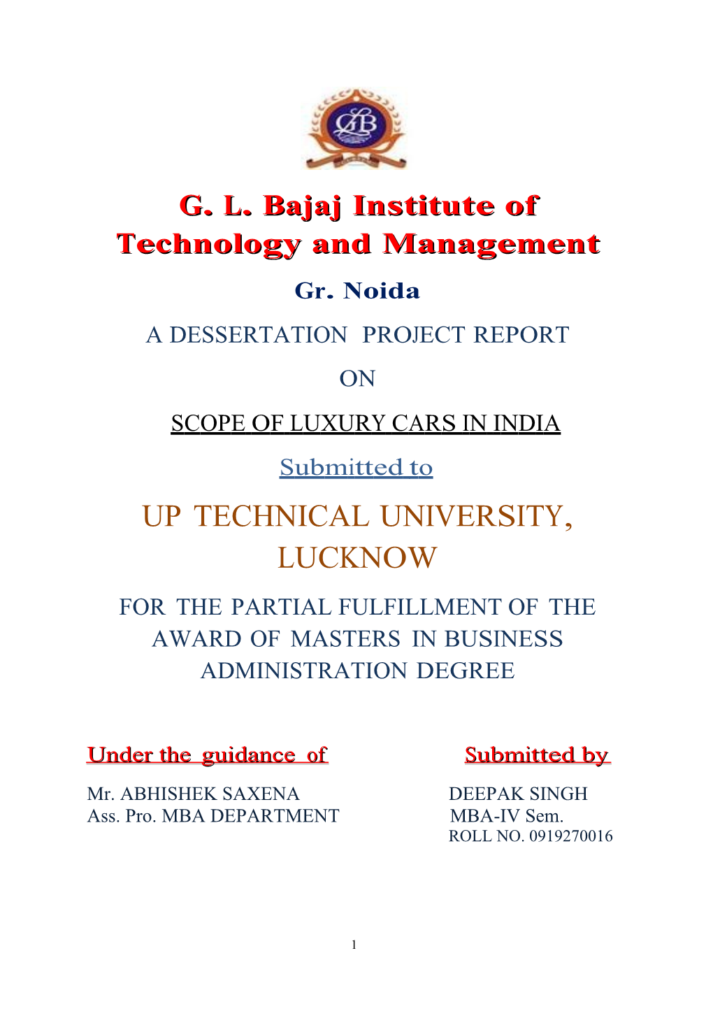 Up Technical University, Lucknow for the Partial Fulfillment of the Award of Masters in Business Administration Degree