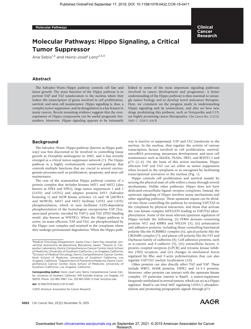 Hippo Signaling, a Critical Tumor Suppressor Ana Sebio1,2 and Heinz-Josef Lenz2,3,4