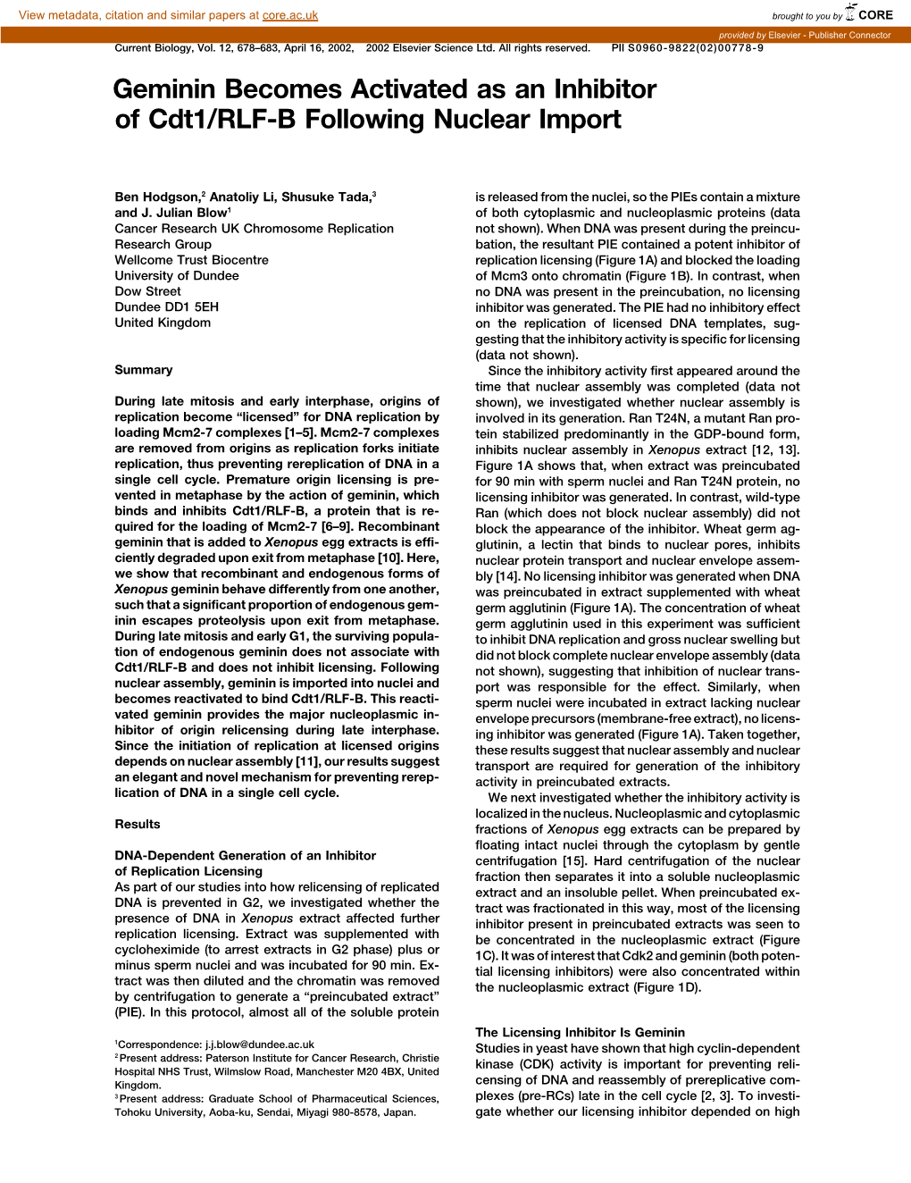 Geminin Becomes Activated As an Inhibitor of Cdt1/RLF-B Following Nuclear Import