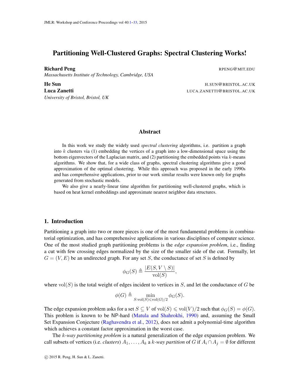 Partitioning Well-Clustered Graphs: Spectral Clustering Works!