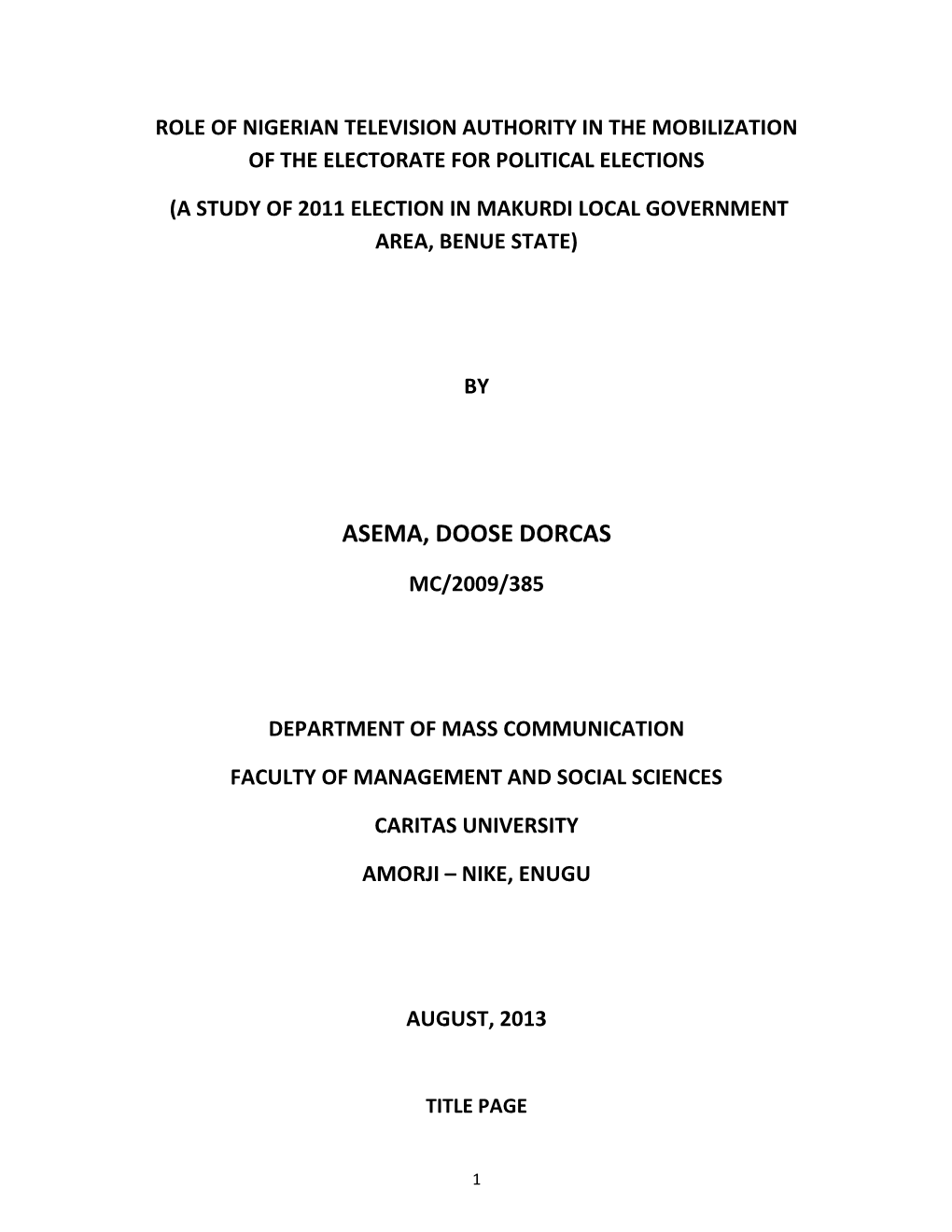 Role of Nigerian Television Authority in the Mobilization of the Electorate for Political Elections