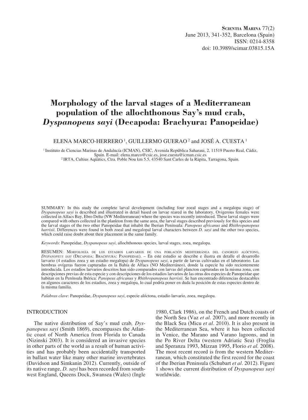 Morphology of the Larval Stages of a Mediterranean Population of the Allochthonous Say’S Mud Crab, Dyspanopeus Sayi (Decapoda: Brachyura: Panopeidae)