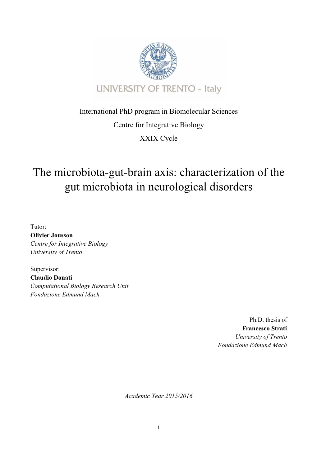 The Microbiota-Gut-Brain Axis: Characterization of the Gut Microbiota in Neurological Disorders