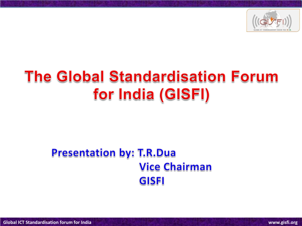 Global ICT Standardisation Forum for India Agenda