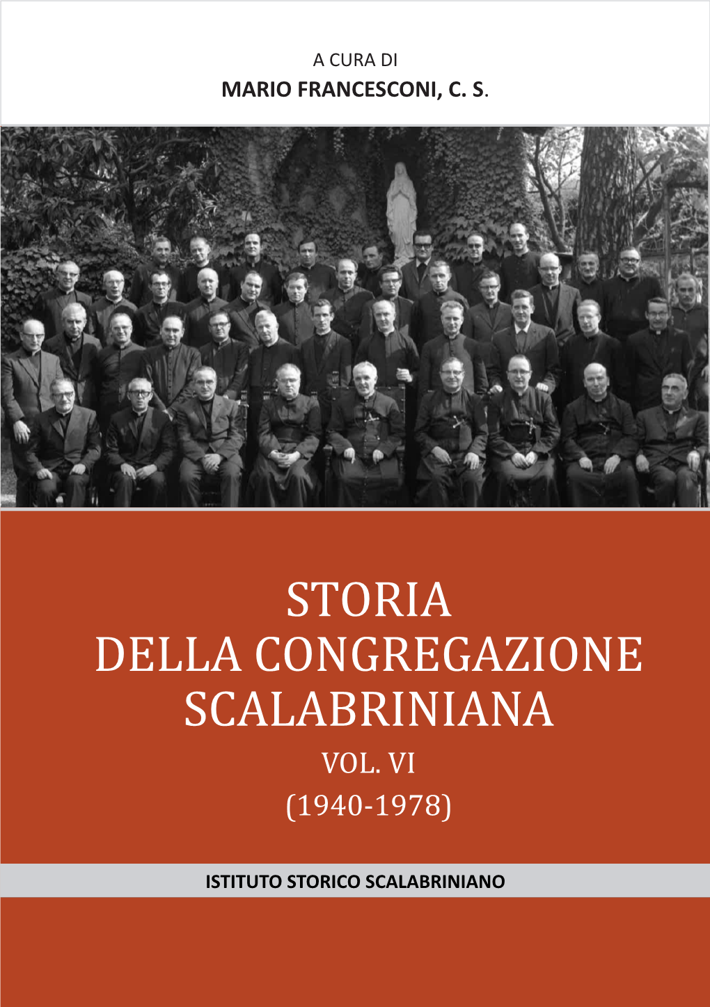 Storia Della Congregazione Scalabriniana Vol