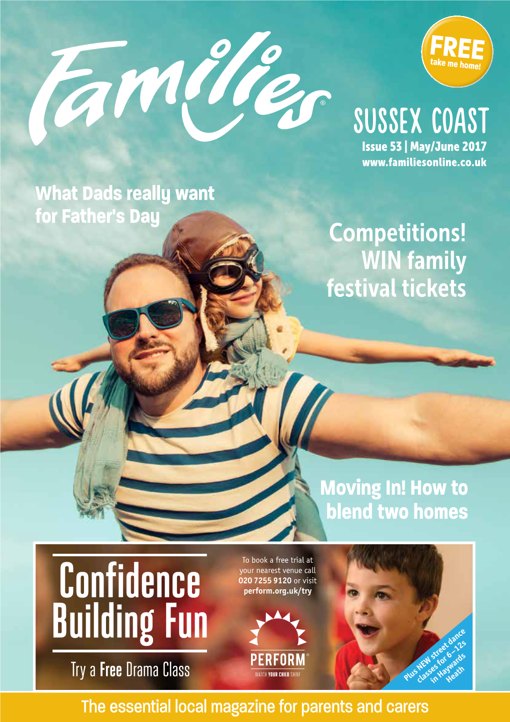 May/June 2017 What Dads Really Want for Father's Day Competitions! WIN Family Festival Tickets