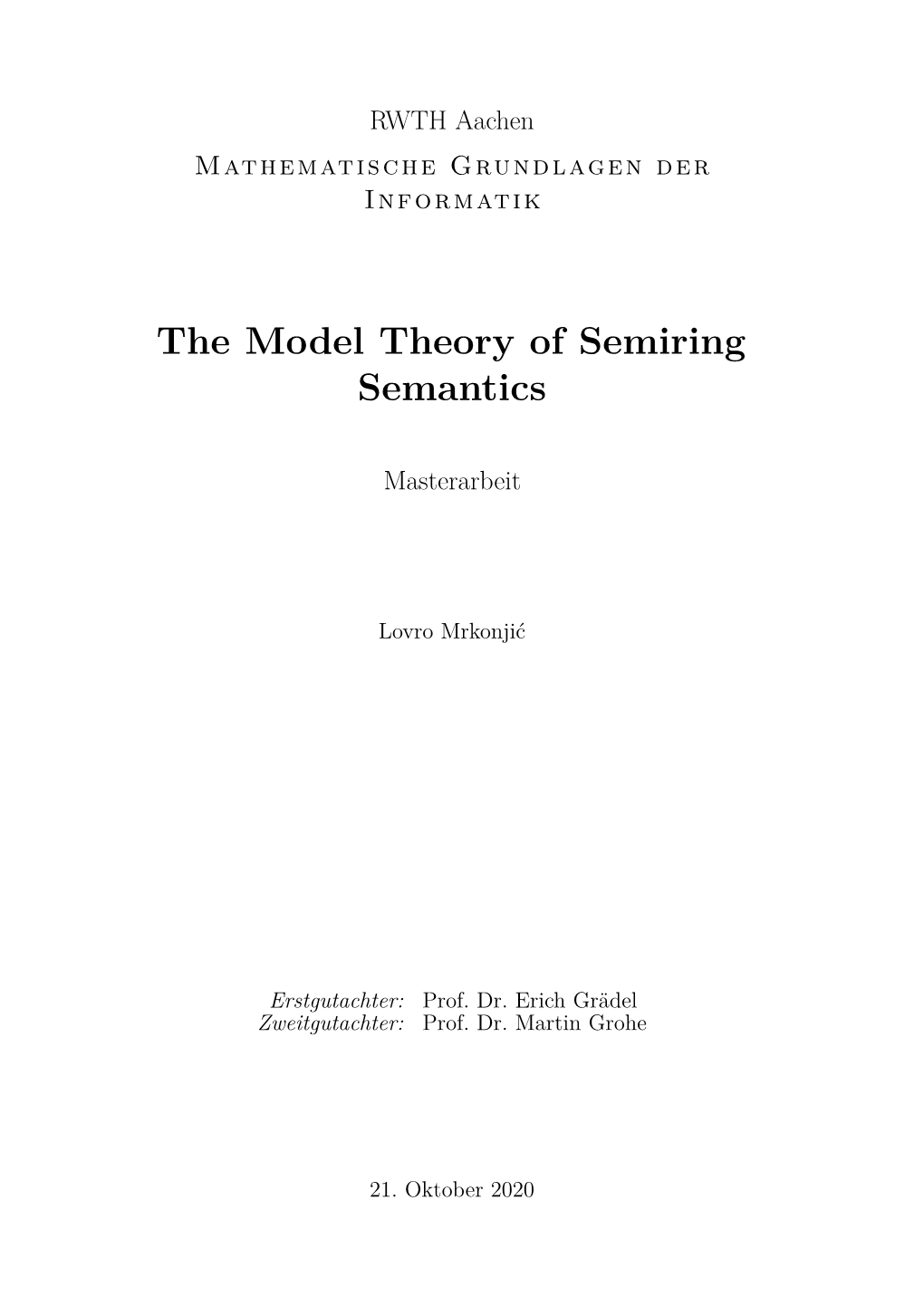 The Model Theory of Semiring Semantics