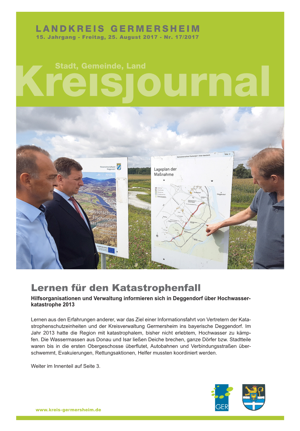 Lernen Für Den Katastrophenfall Hilfsorganisationen Und Verwaltung Informieren Sich in Deggendorf Über Hochwasser- Katastrophe 2013