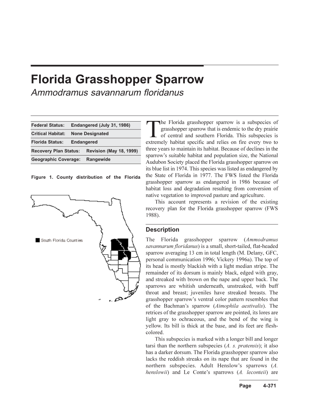 The Florida Grasshopper Sparrow Is a Subspecies Of