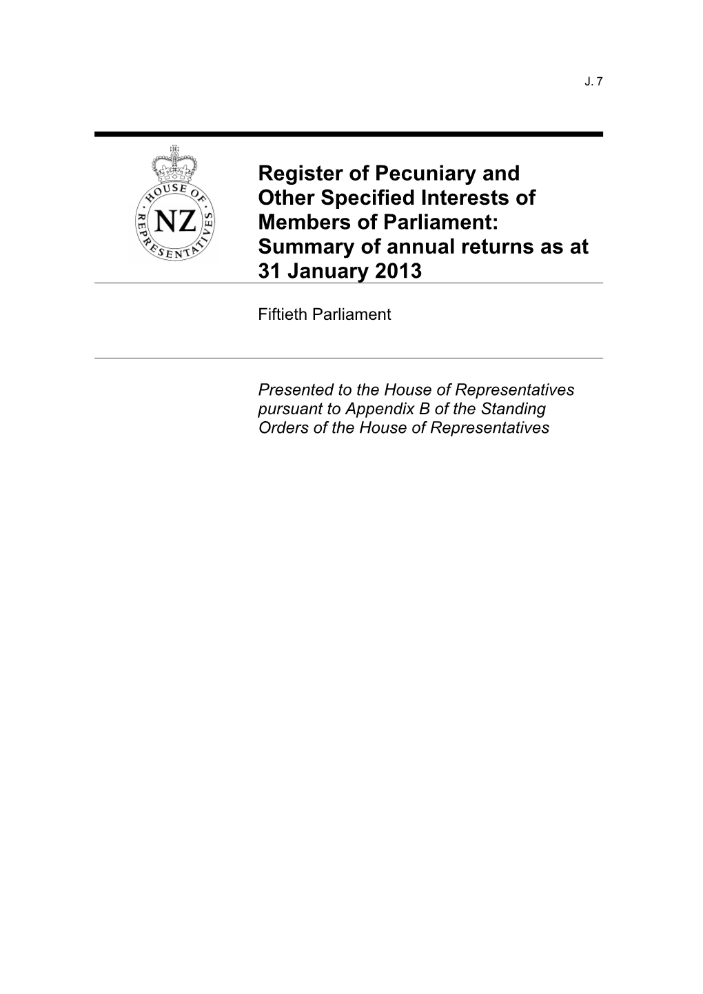 Register of Pecuniary and Other Specified Interests of Members of Parliament: Summary of Annual Returns As at 31 January 2013